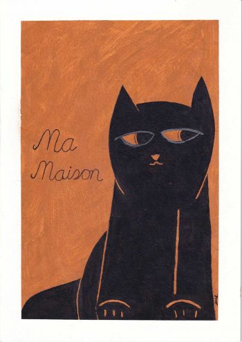 A black cat letting you know who's house this is, it says Ma Maison